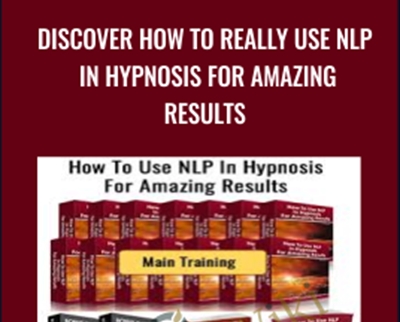 Discover How To Really Use NLP In Hypnosis For Amazing Results 1 - eBokly - Library of new courses!