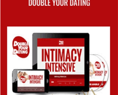 Double Your Dating E28093 Intimacy Intensive - eBokly - Library of new courses!