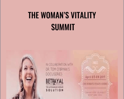The Woman’s Vitality Summit – Tom O’Bryan