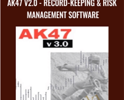 AK47 V2.0 – Record-Keeping & Risk Management Software – Dr. Alexander Elder, Kerry Lovvorn, And Jeff Parker