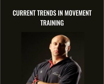 Current Trends In Movement Training – Duncan French