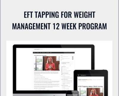 EFT Tapping For Weight Management 12 WEEK PROGRAM