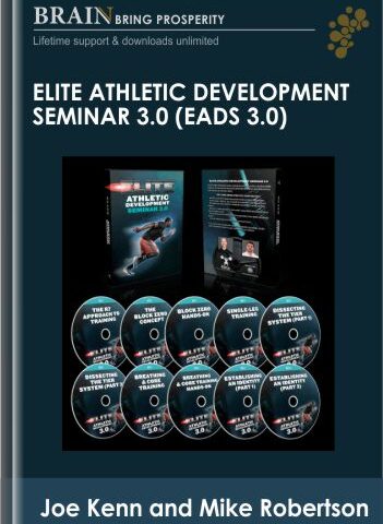 Elite Athletic Development Seminar 3.0 (EADS 3.0) – Joe Kenn And Mike Robertson