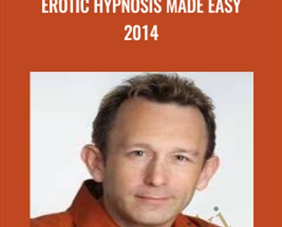 Erotic Hypnosis Made Easy 2014 – David Snyder & Steve Piccus