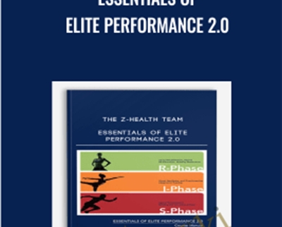 Essentials of Elite Performance 2.0 – The Z-Health Team