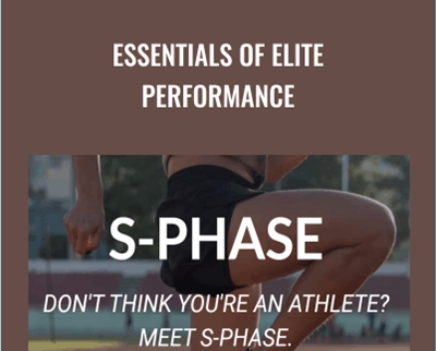 Essentials of Elite Performance – S-Phase