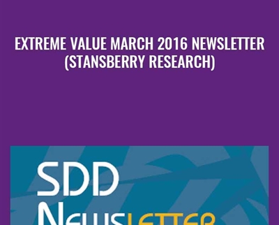 Extreme Value March 2016 Newsletter (Stansberry Research) – Dan Ferris