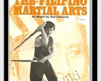 Filipino Martial Arts As Taught By Dan Inosanto