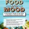 Food and Mood A Therapists Guide to The Role of Nutrition in Mental Health Kathleen D Zamperini - eBokly - Library of new courses!