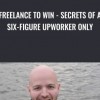 Freelance to Win E28093 Secrets of a Six Figure Upworker Only Danny B D - eBokly - Library of new courses!