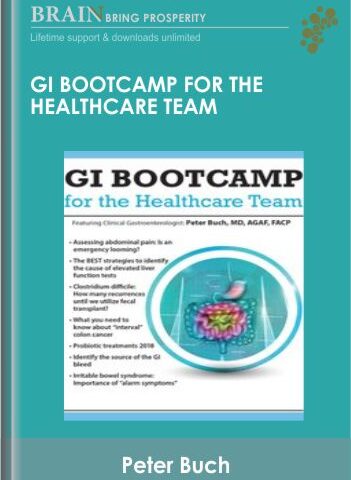 GI Bootcamp For The Healthcare Team – Peter Buch