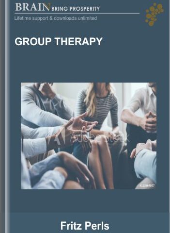 Group Therapy – Fritz Perls