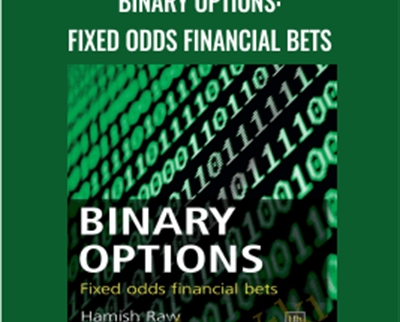 Hamish Raw Binary Options Fixed Odds Financial Bets - eBokly - Library of new courses!