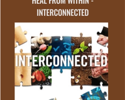 Heal From Within Interconnected - eBokly - Library of new courses!