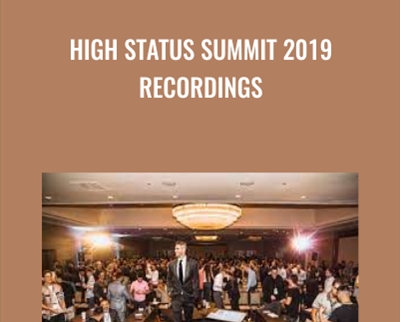 High Status Summit 2019 Recordings – Jason Capital