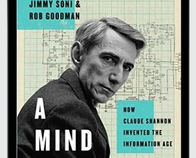 How Claude Shannon Invented the Information Age - eBokly - Library of new courses!