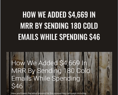 How We Added $4,669 In MRR By Sending 180 Cold Emails While Spending $46