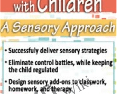 How to Work with Children A Sensory Approach - eBokly - Library of new courses!