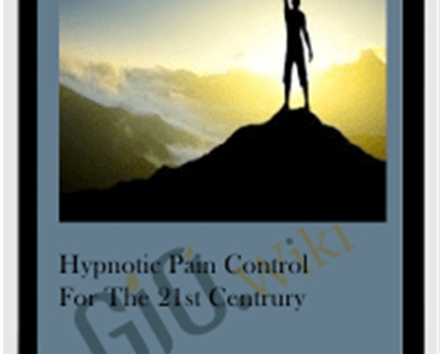 Hypnotic Pain Control for the 21st Centrury Scott Sandland1 - eBokly - Library of new courses!