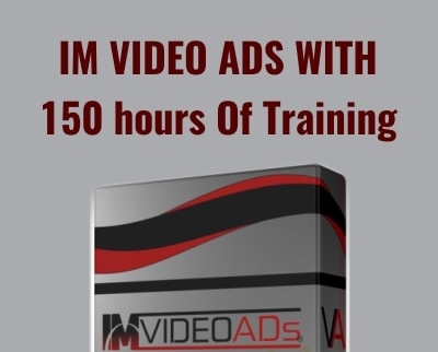 IM Video Ads With E28093 150 hours Of Training - eBokly - Library of new courses!