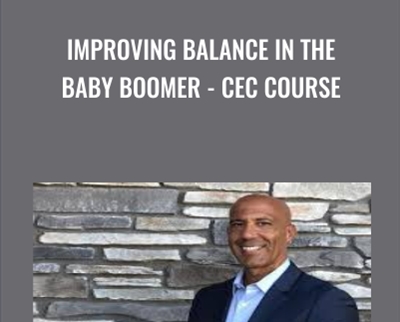 Improving Balance In The Baby Boomer – Evan Osar