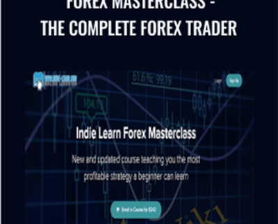Forex Masterclass – The Complete Forex Trader – Indie Learn