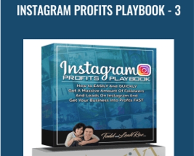 Instagram Profits Playbook – 3  – Todd & Reah Rae