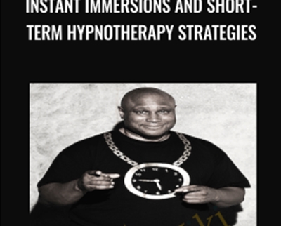 Instant Immersions and Short term Hypnotherapy Strategies - eBokly - Library of new courses!
