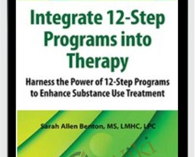 Integrate 12 Step Programs into Therapy - eBokly - Library of new courses!