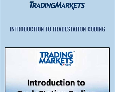 Introduction To TradeStation Coding – Trading Markets