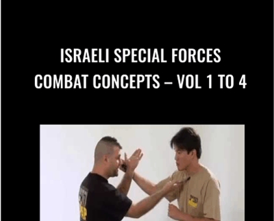 Israeli Special Forces – Combat Concepts – Vol 1 To 4 – Kapap