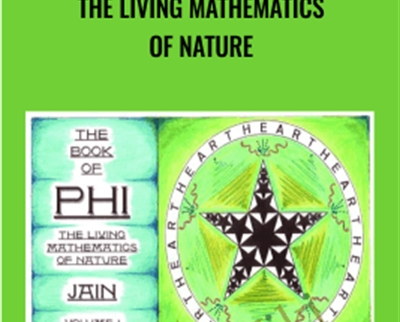 The Living Mathematics Of Nature – Jain Mathemagics