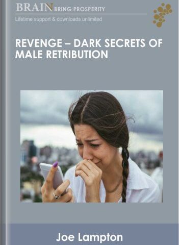 Revenge – Dark Secrets Of Male Retribution – Joe Lampton