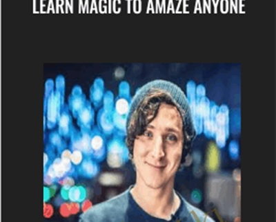 Learn Magic To Amaze Anyone – Julius Dein
