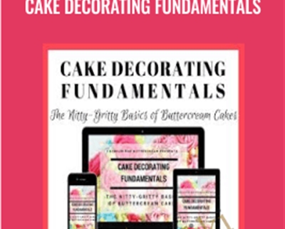 Kara Jane Kennedy Cake Decorating Fundamentals - eBokly - Library of new courses!