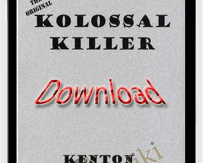 Kolossal Killer – Kenton Knepper