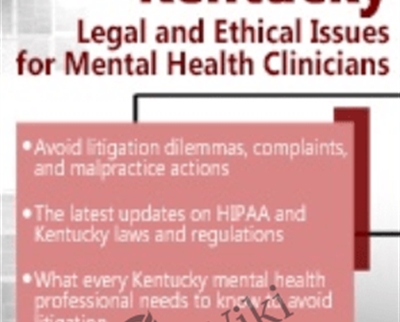 Kentucky Legal Ethical Issues for Mental Health Clinicians - eBokly - Library of new courses!