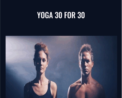 Yoga 30 For 30 – Lauren Eckstrom And Travis Eliot