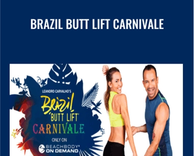 Brazil Butt Lift Carnivale – Leandro Carvalho