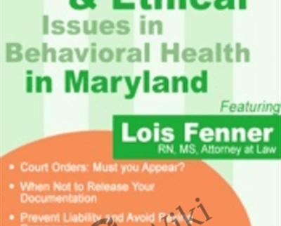 Legal Issues in Behavioral Health Maryland Legal and Ethical Considerations 1 - eBokly - Library of new courses!