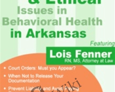 Legal and Ethical Issues in Behavioral Health in Arkansas - eBokly - Library of new courses!
