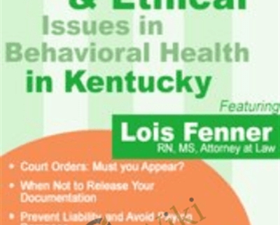 Legal and Ethical Issues in Behavioral Health in Kentucky - eBokly - Library of new courses!
