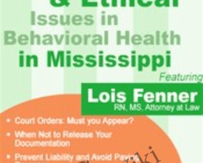 Legal and Ethical Issues in Behavioral Health in Mississippi - eBokly - Library of new courses!