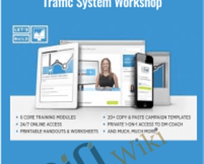 LetE28099s Build A Profitable Traffic System Workshop E28093 Digitalmarketer And Molly Pittman - eBokly - Library of new courses!