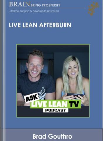 Live Lean Afterburn – Brad Gouthro