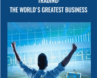Mark Moskowitz TRADING THE WORLDS GREATEST BUSINESS - eBokly - Library of new courses!