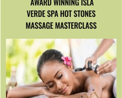 Mark Perren Jones Award Winning Isla Verde Spa Hot Stones Massage Masterclass - eBokly - Library of new courses!