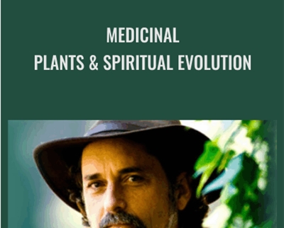 Medicinal Plants & Spiritual Evolution – David Crow