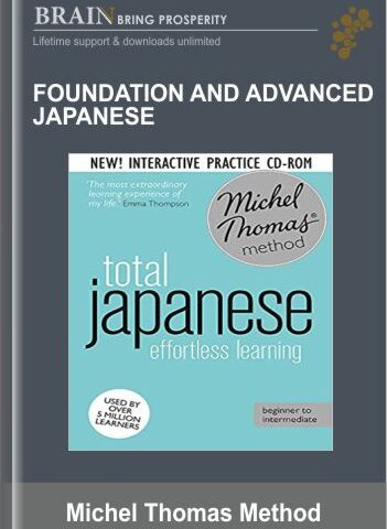Foundation And Advanced Japanese – Michel Thomas