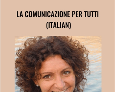 La Comunicazione Per Tutti (Italian) – Miranda Sorgente